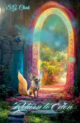 Return to Eden - Sg Clark - cover