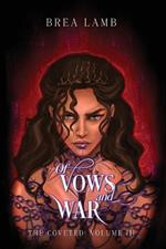Of Vows and War