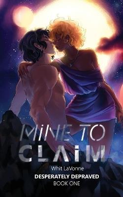Mine To Claim - Whit Lavonne - cover