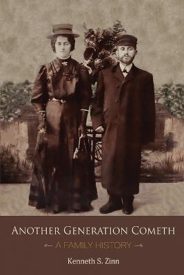 Another Generation Cometh - Kenneth S Zinn - cover
