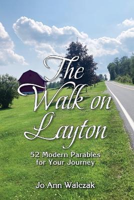 The Walk on Layton - Jo Ann Walczak - cover