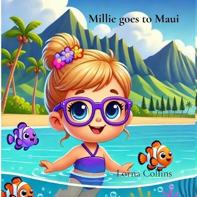 Millie goes to Maui - Lorna Collins - cover
