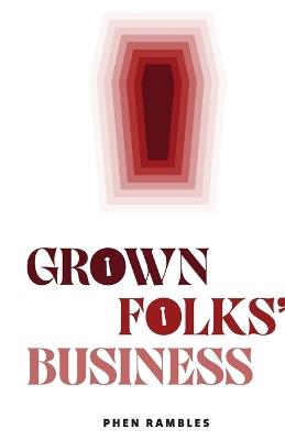 Grown Folks' Business - Phen Rambles - cover