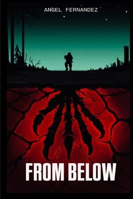 From Below - Angel P Fernandez - cover