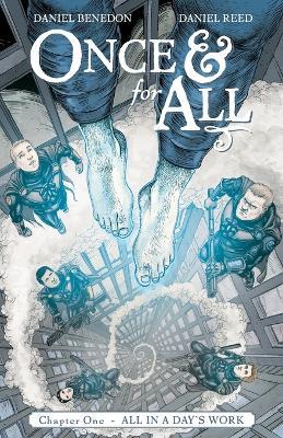 Once & for All, Chapter 1: All in a Day's Work - Daniel Benedon - cover