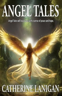 Angel Tales - Catherine Lanigan - cover