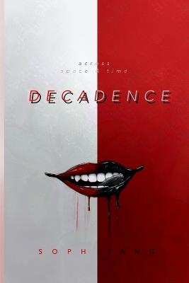 Decadence - Soph Tang - cover