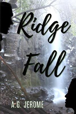 Ridge Fall - A G Jerome - cover