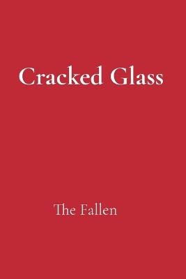Cracked Glass: The Fallen - Kimberly Cummings - cover