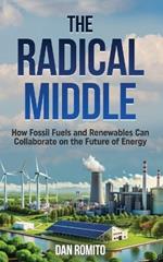 The Radical Middle