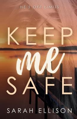 Keep Me Safe - Sarah Ellison - cover