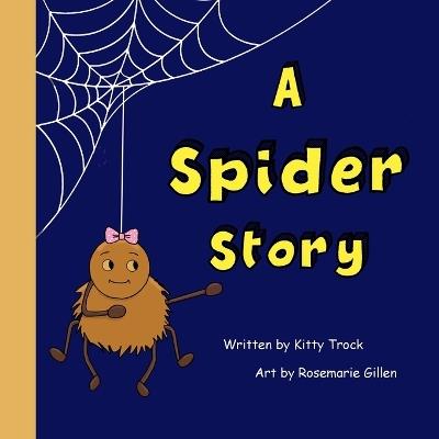 A Spider Story - Kitty Trock - cover