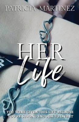 Her Life - Patricia Martinez - cover