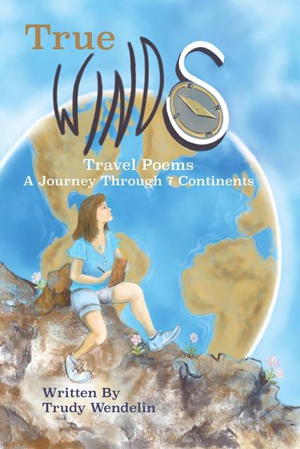 True Winds Travel Poems