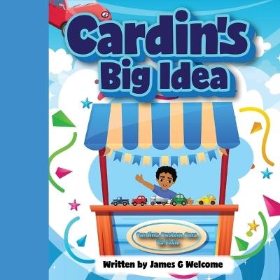 Cardin's Big Idea - James G G Welcome - cover