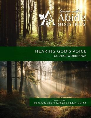 Hearing God's Voice - Course Workbook (&Leader Guide) - Richard T Case - cover