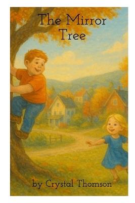 The Mirror Tree - Crystal Thomson - cover