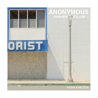 Anonymous: Anaheim - Volume 1 - Kevin E Nelson - cover