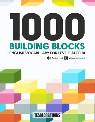 1000 Building Blocks: English Vocabulary For Levels A1 to B1 - Geraldine W - cover