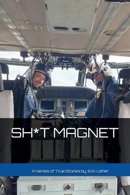 Sh*t Magnet - Erik Usher - cover