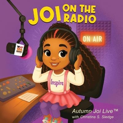 Joi on the Radio - Autumn-Joi Barrett,Christina S Sledge,Edward L Sledge - cover