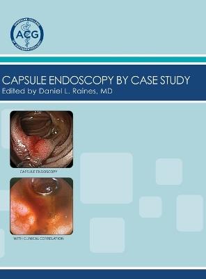 Capsule Endoscopy by Case Study, Volume 2 - cover