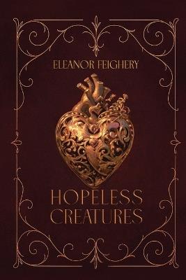 Hopeless Creatures - Eleanor Feighery - cover