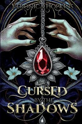Cursed by the Shadows - Veronica Hopkins - cover