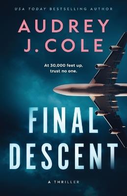 Final Descent - Audrey J Cole - cover