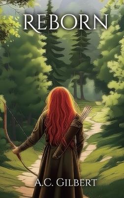 Reborn - A C Gilbert - cover