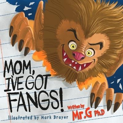 Mom, I've Got Fangs! - Christopher Gregory - cover
