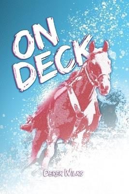 On Deck - Derek Wilks - cover