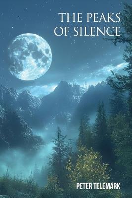 The Peaks of Silence - Peter Telemark - cover