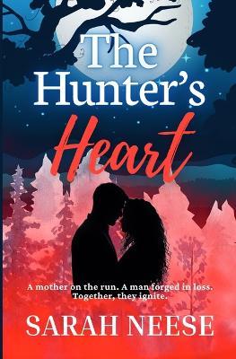 The Hunter's Heart - Sarah Neese - cover