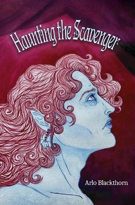 Haunting the Scavenger - Arlo Blackthorn - cover