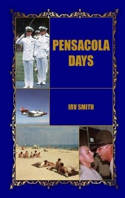 Pensacola Days - Harold Irv Irving Smith - cover
