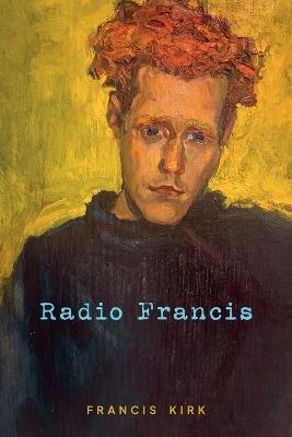Radio Francis - Francis Kirk - cover