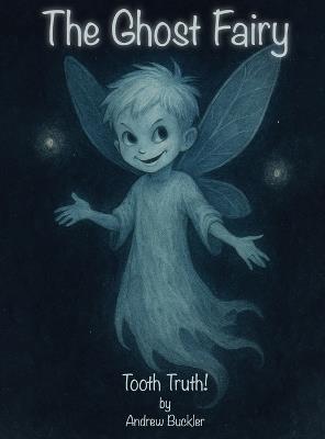 The Ghost Fairy - Andrew Buckler - cover