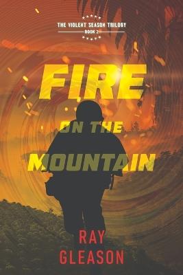Fire on the Mountain - Ray Gleason - cover