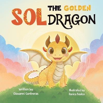 Sol The Golden Dragon - Giovanni Contreras - cover