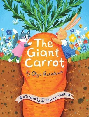 The Giant Carrot - Olya Ratnikova - cover
