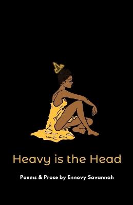 Heavy is the Head - Ennovy Savannah - cover
