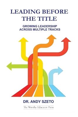Leading Before the Title - Andy Szeto - cover