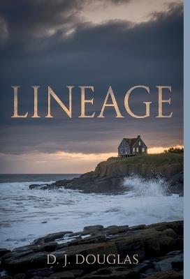 Lineage - D J Douglas - cover