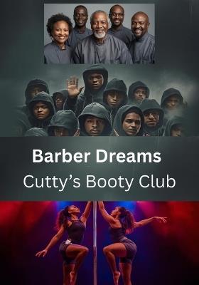 Barber Dreams- Cutty's Booty Club - E W G - cover
