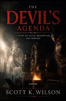 The Devil's Agenda - Scott K Wilson - cover