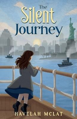 The Silent Journey - Havelah McLat - cover