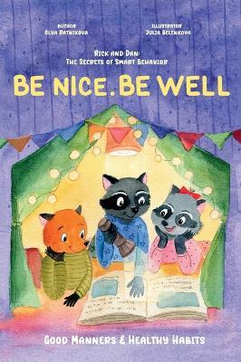 Be Nice. Be Well - Olya Ratnikova - cover