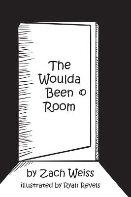 The Woulda Been Room - Zach Weiss - cover