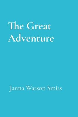 The Great Adventure - Janna Smits - cover